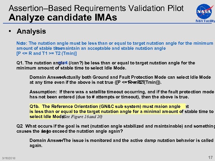 Assertion–Based Requirements Validation Pilot Analyze candidate IMAs IV&V Facility • Analysis Note: The nutation