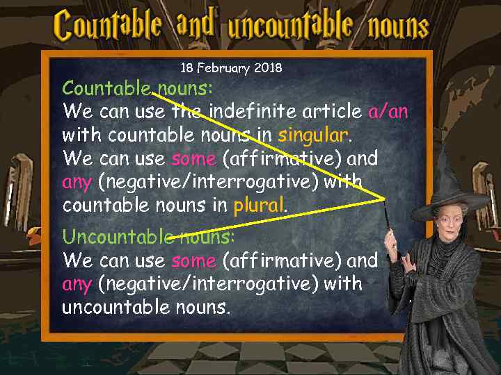 18 February 2018 Countable nouns: We can use the indefinite article a/an with countable