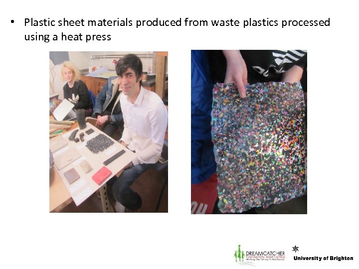  • Plastic sheet materials produced from waste plastics processed using a heat press