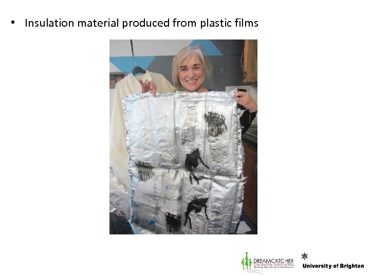  • Insulation material produced from plastic films 