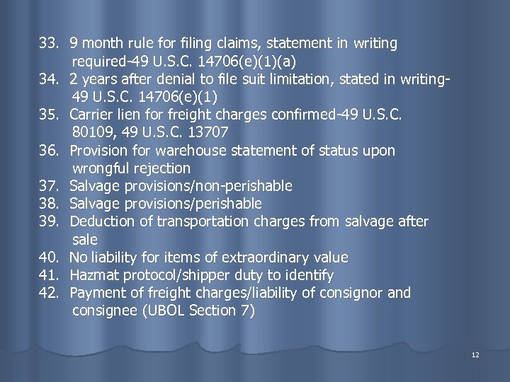33. 9 month rule for filing claims, statement in writing required-49 U. S. C.