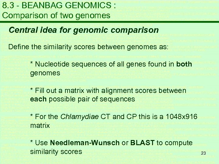 8. 3 - BEANBAG GENOMICS : Comparison of two genomes Central idea for genomic
