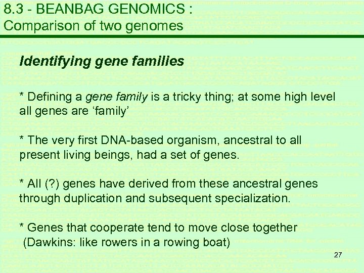 8. 3 - BEANBAG GENOMICS : Comparison of two genomes Identifying gene families *