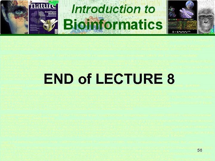 END of LECTURE 8 56 