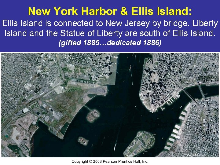 New York Harbor & Ellis Island: Ellis Island is connected to New Jersey by