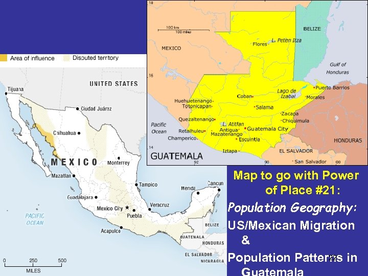 Map to go with Power of Place #21: Population Geography: US/Mexican Migration & 22