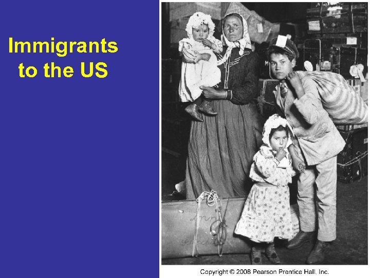 Immigrants to the US 26 