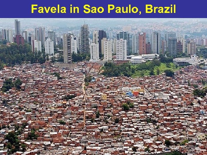 Favela in Sao Paulo, Brazil 76 