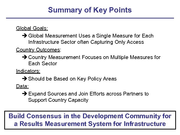 Summary of Key Points Global Goals: è Global Measurement Uses a Single Measure for