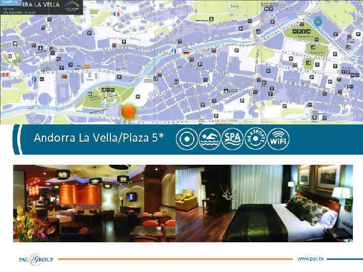 Andorra La Vella/Plaza 5* 