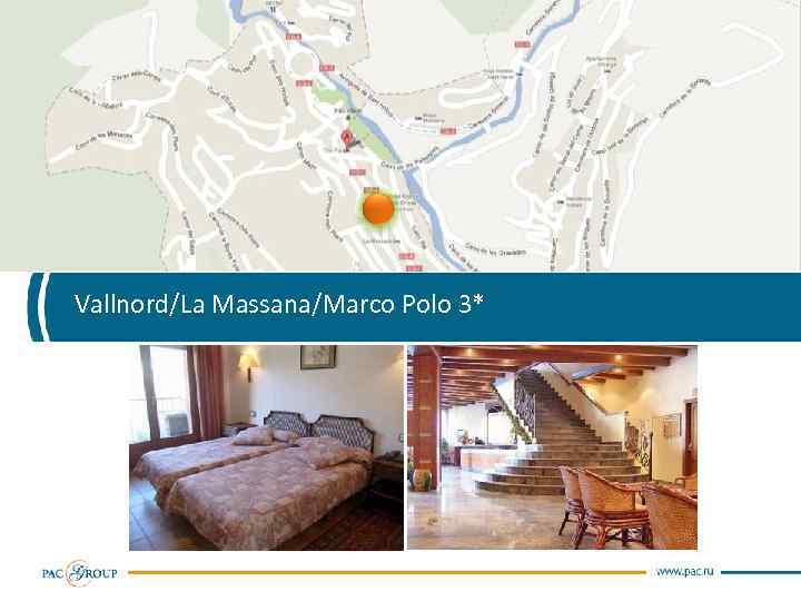 Vallnord/La Massana/Marco Polo 3* 