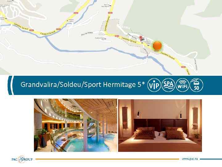 Grandvalira/Soldeu/Sport Hermitage 5* 