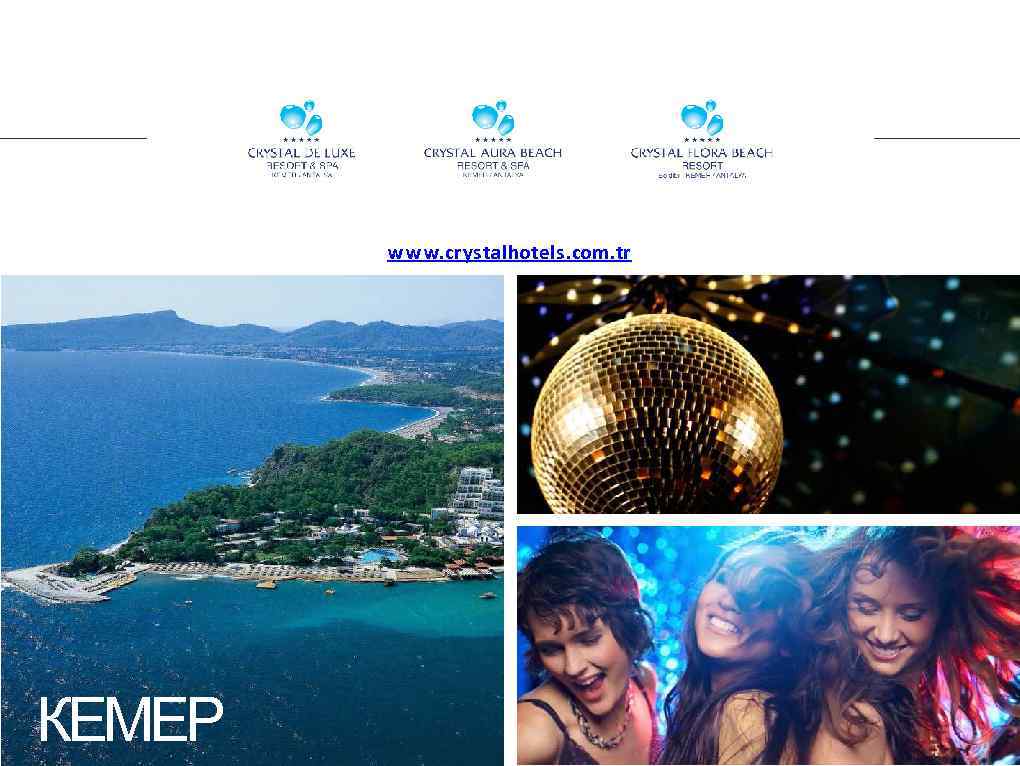 www. crystalhotels. com. tr КЕМЕР 
