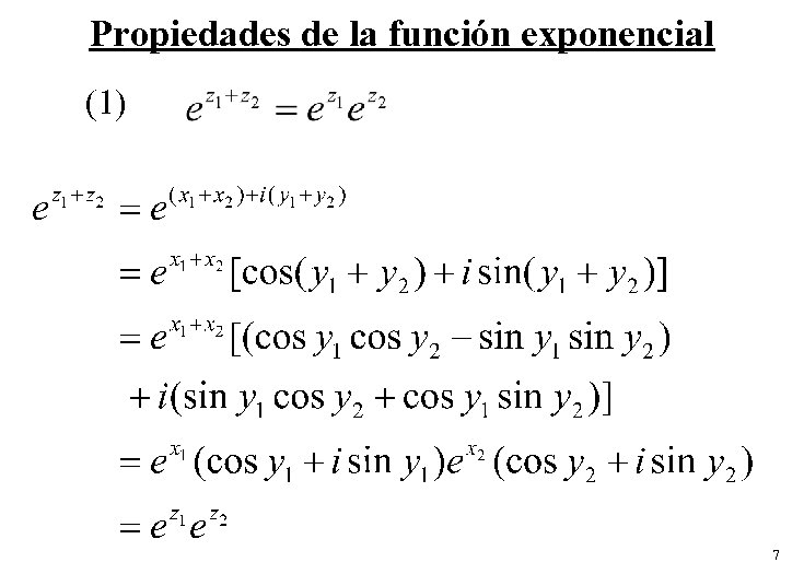 Propiedades de la función exponencial (1) 7 