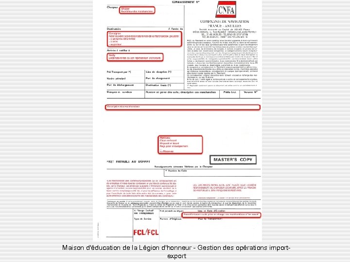 Maison d'éducation de la Légion d'honneur - Gestion des opérations importexport 