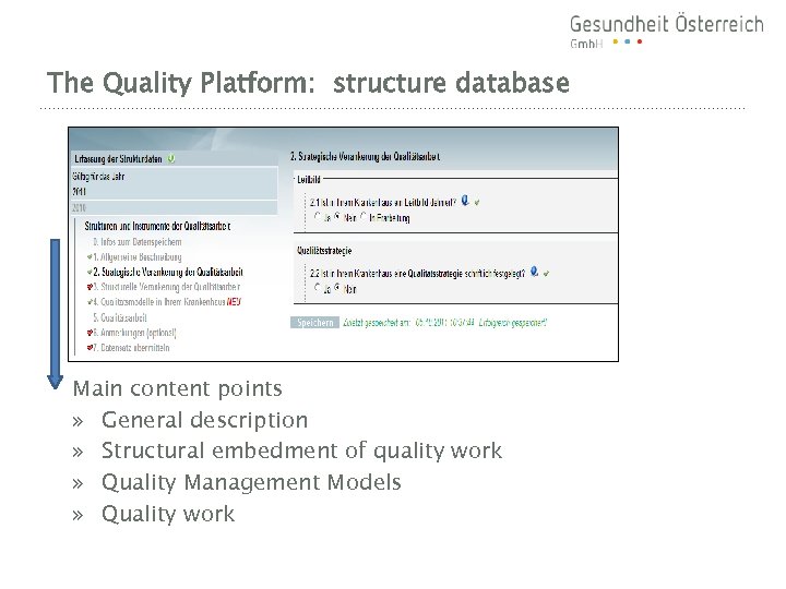 The Quality Platform: structure database Main content points » General description » Structural embedment