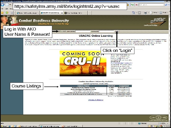 https: //safetylms. army. mil/librix/loginhtml 2. asp? v=usasc Log in With AKO User Name &
