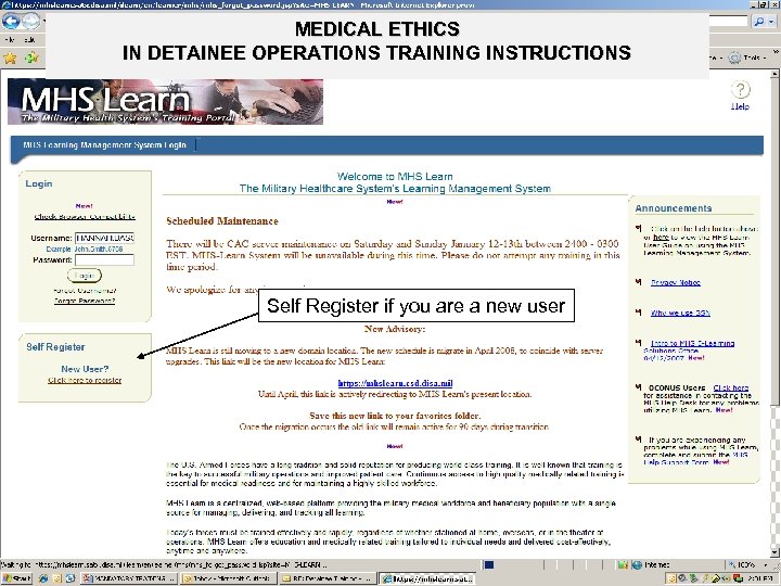 MEDICAL ETHICS IN DETAINEE OPERATIONS TRAINING INSTRUCTIONS Self Register if you are a new