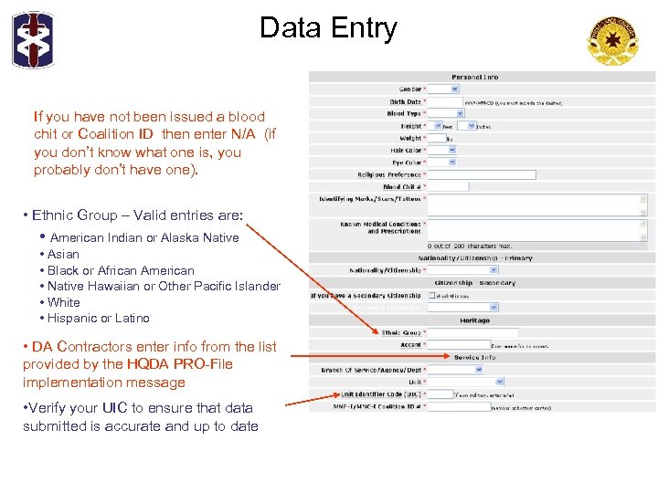 Data Entry If you have not been issued a blood chit or Coalition ID