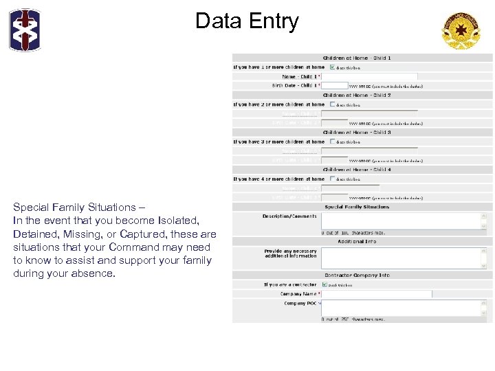 Data Entry Special Family Situations – In the event that you become Isolated, Detained,