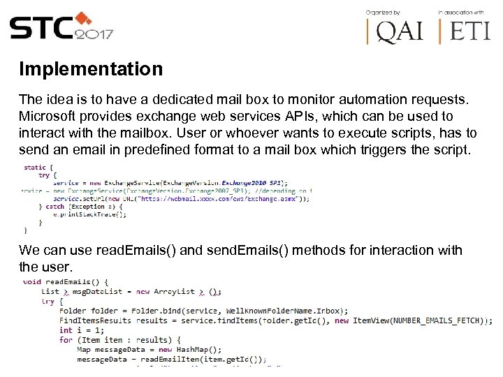 Implementation The idea is to have a dedicated mail box to monitor automation requests.