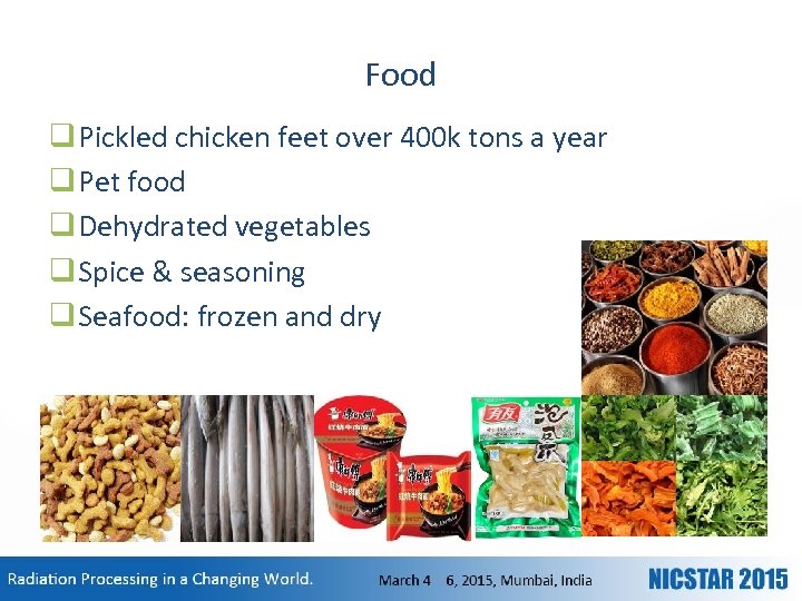 Food q Pickled chicken feet over 400 k tons a year q Pet food