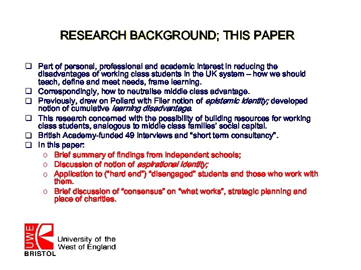 RESEARCH BACKGROUND; THIS PAPER q Part of personal, professional and academic interest in reducing