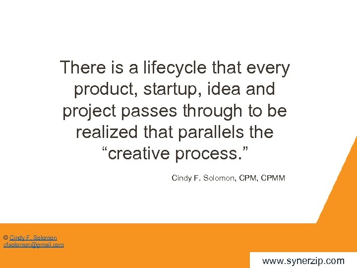 There is a lifecycle that every product, startup, idea and project passes through to