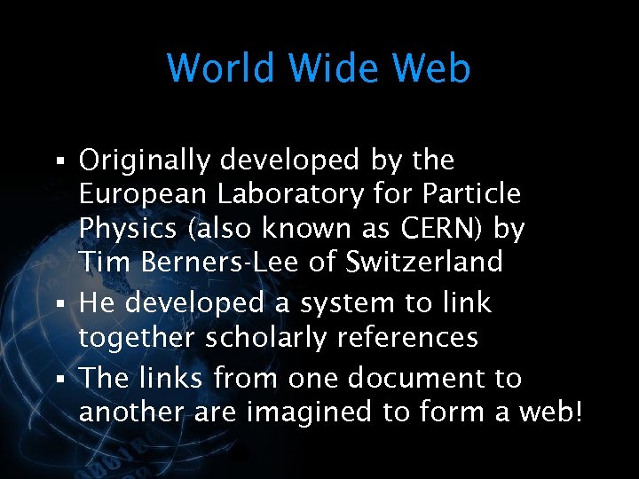 World Wide Web § Originally developed by the European Laboratory for Particle Physics (also