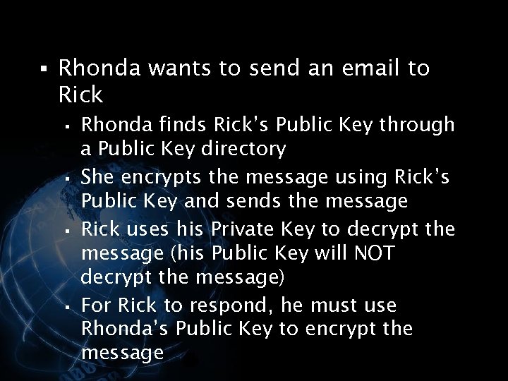 § Rhonda wants to send an email to Rick § § Rhonda finds Rick’s