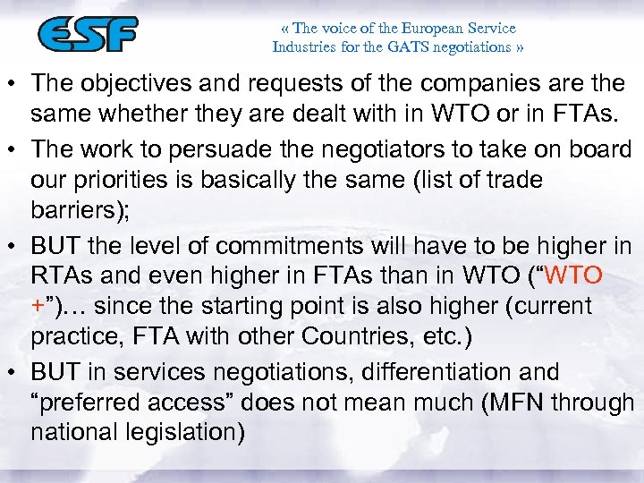  « The voice of the European Service Industries for the GATS negotiations »