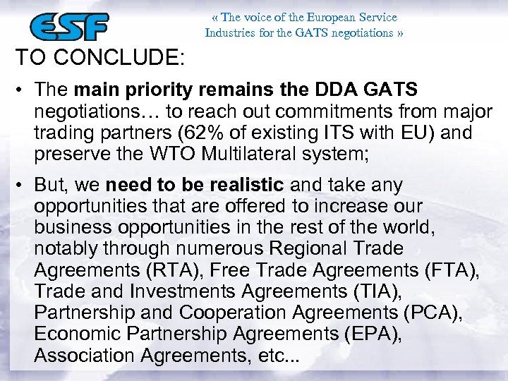 « The voice of the European Service Industries for the GATS negotiations »
