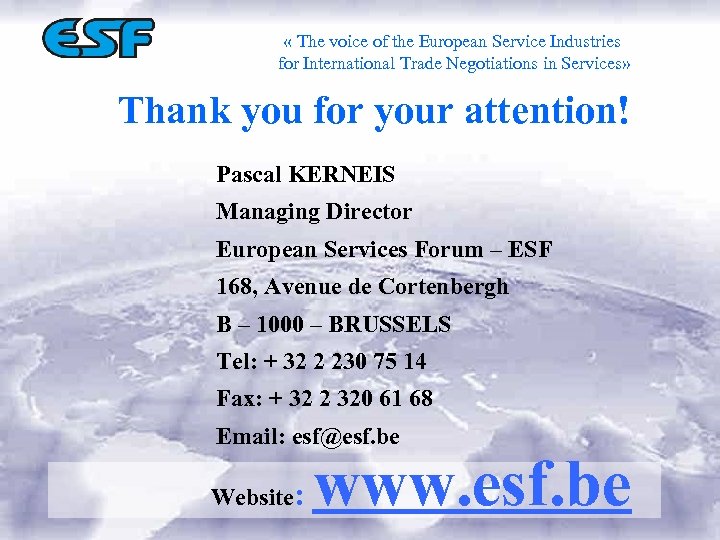  « The voice of the European Service Industries for International Trade Negotiations in