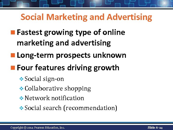 Social Marketing and Advertising n Fastest growing type of online marketing and advertising n