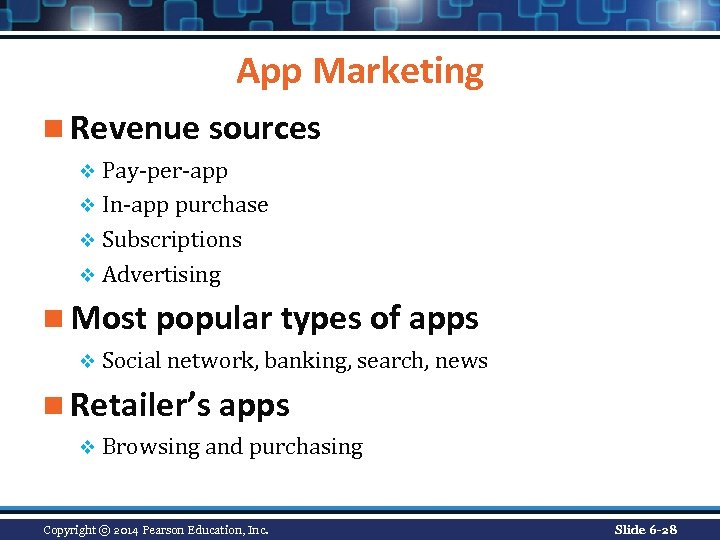 App Marketing n Revenue sources v Pay-per-app v In-app purchase v Subscriptions v Advertising
