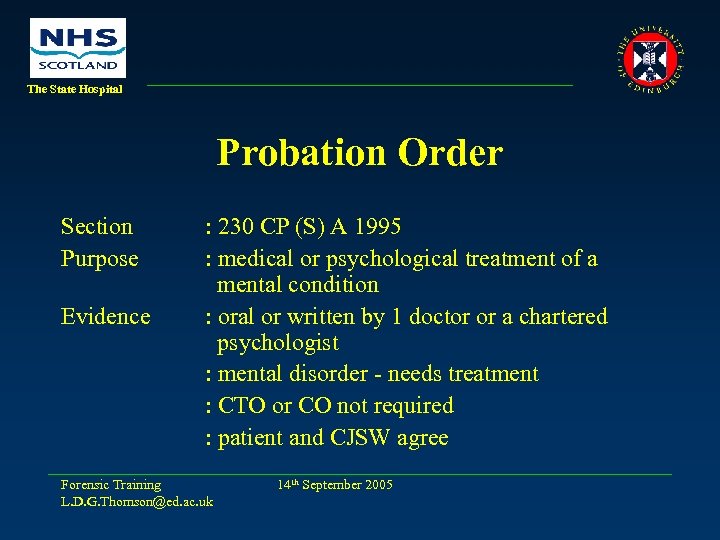 The State Hospital Probation Order Section Purpose Evidence : 230 CP (S) A 1995