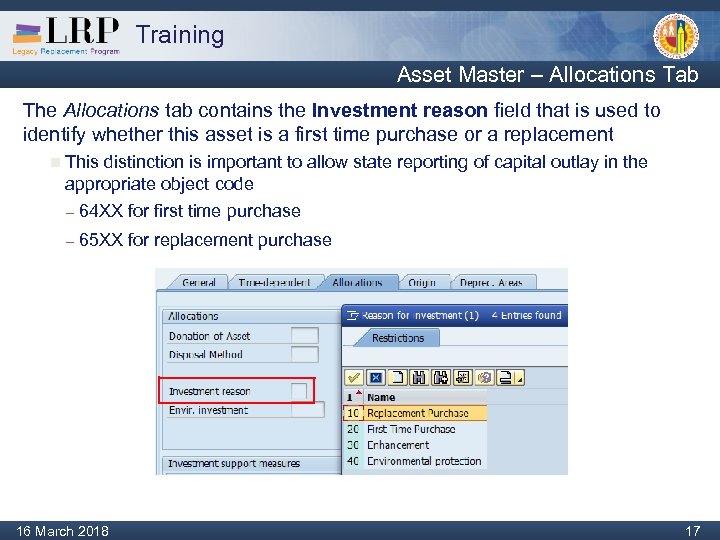 Training Asset Master – Allocations Tab The Allocations tab contains the Investment reason field