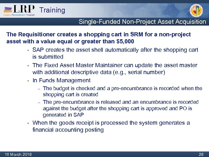 Training Single-Funded Non-Project Asset Acquisition The Requisitioner creates a shopping cart in SRM for