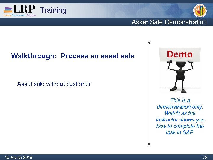 Training Asset Sale Demonstration Walkthrough: Process an asset sale Asset sale without customer This