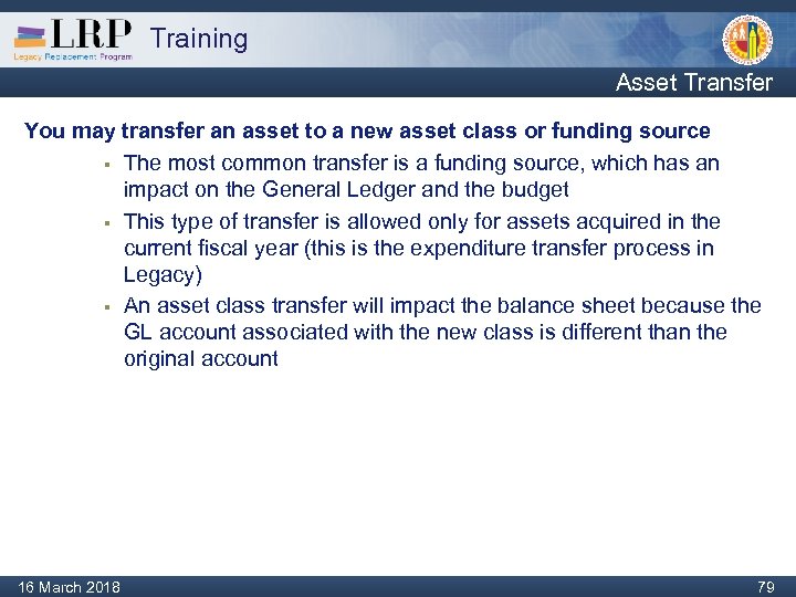 Training Asset Transfer You may transfer an asset to a new asset class or