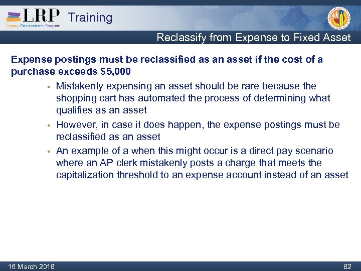 Training Reclassify from Expense to Fixed Asset Expense postings must be reclassified as an