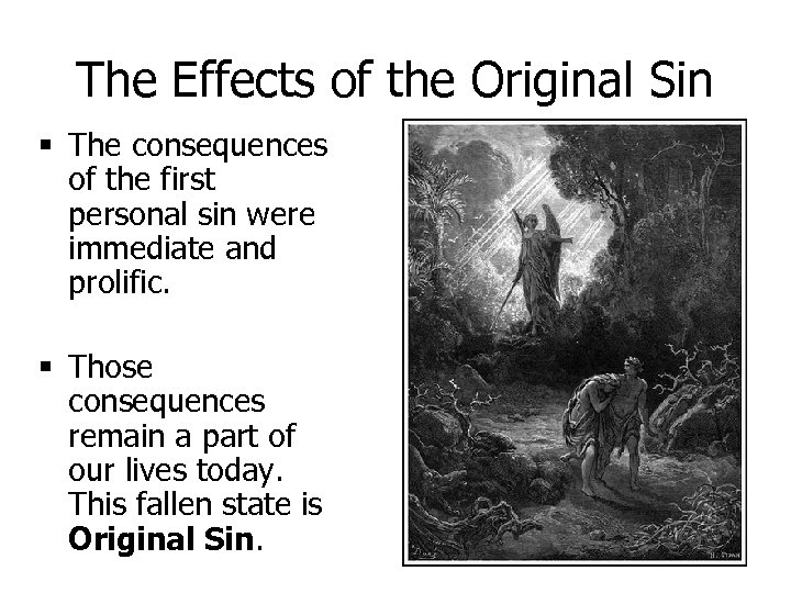 The Effects of the Original Sin § The consequences of the first personal sin