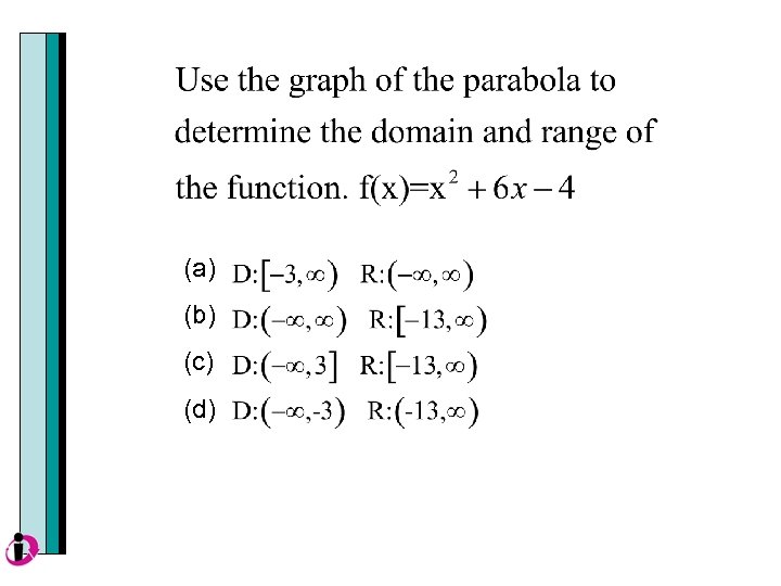 (a) (b) (c) (d) 