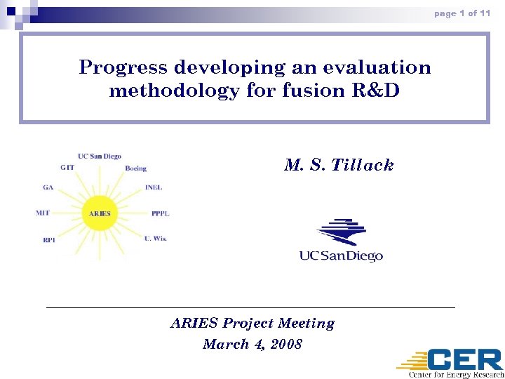 page 1 of 11 Progress developing an evaluation methodology for fusion R&D M. S.