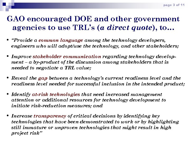 page 3 of 11 GAO encouraged DOE and other government agencies to use TRL’s