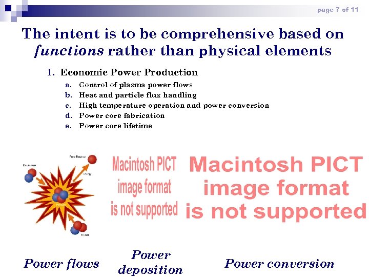 page 7 of 11 The intent is to be comprehensive based on functions rather