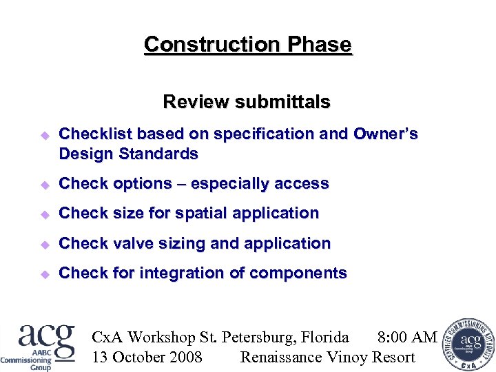 Construction Phase Review submittals Checklist based on specification and Owner’s Design Standards Check options