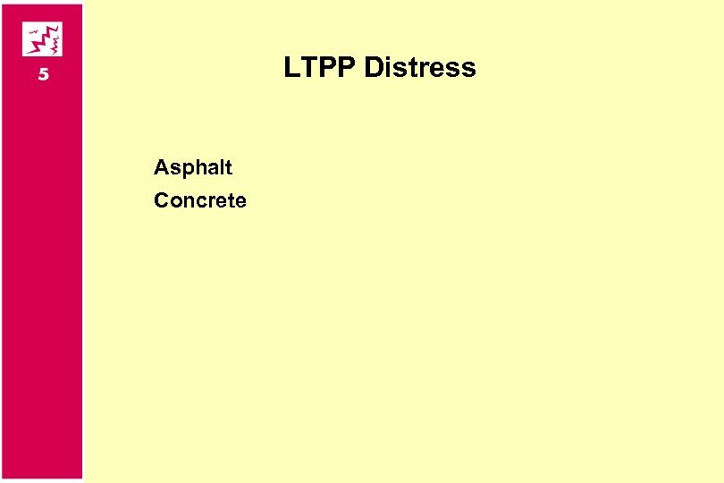 LTPP Distress Asphalt Concrete 