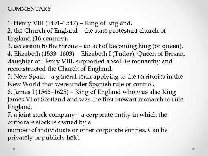 COMMENTARY 1. Henry VIII (1491– 1547) – King of England. 2. the Church of