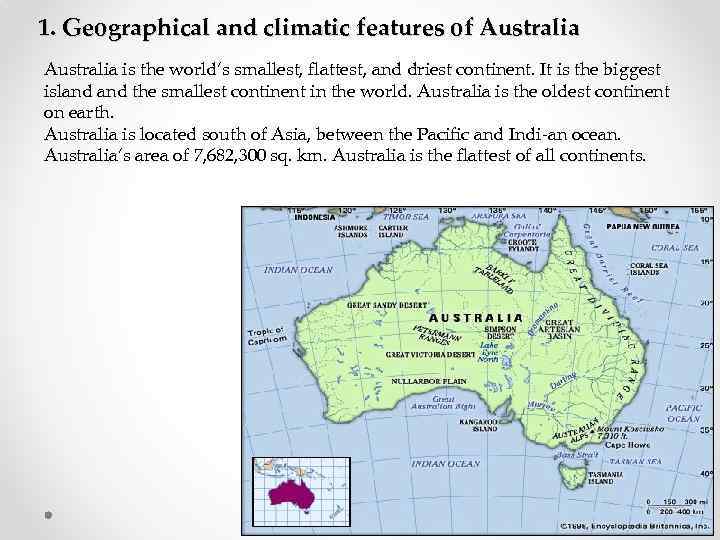 1. Geographical and climatic features of Australia is the world’s smallest, flattest, and driest